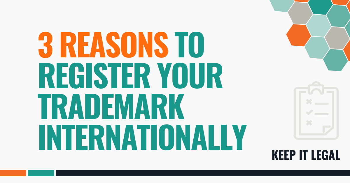 Featured thumbnail for 3 Reasons to Register Your Trademark Internationally
