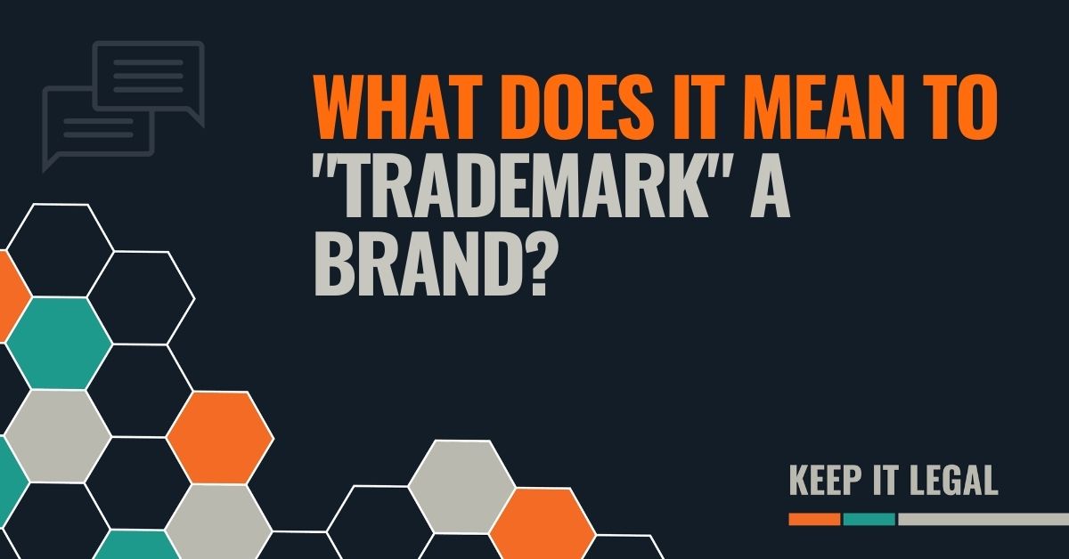 what-does-it-mean-to-trademark-a-brand-david-lizerbram-associates